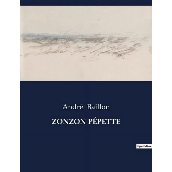 Zonzon Pépette: Chroniques d'une vie tumultueuse à Londres, (Paperback)