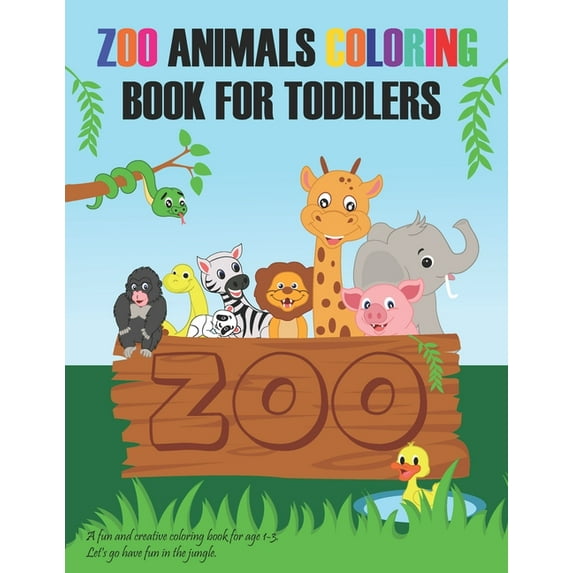 Zoo Animals Coloring Book For Toddlers (Paperback) by Myotte Cesar
