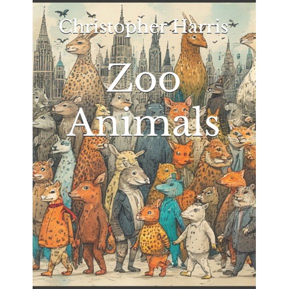 Zoo Animals, (Paperback)