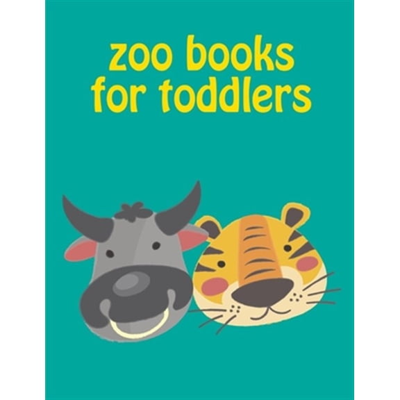 Zoo Books For Toddlers: Easy and Funny Animal Images