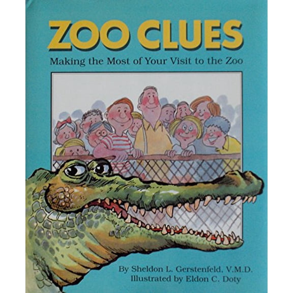 Pre-Owned Zoo Clues: Making the Most of Your Visit to the Zoo Paperback