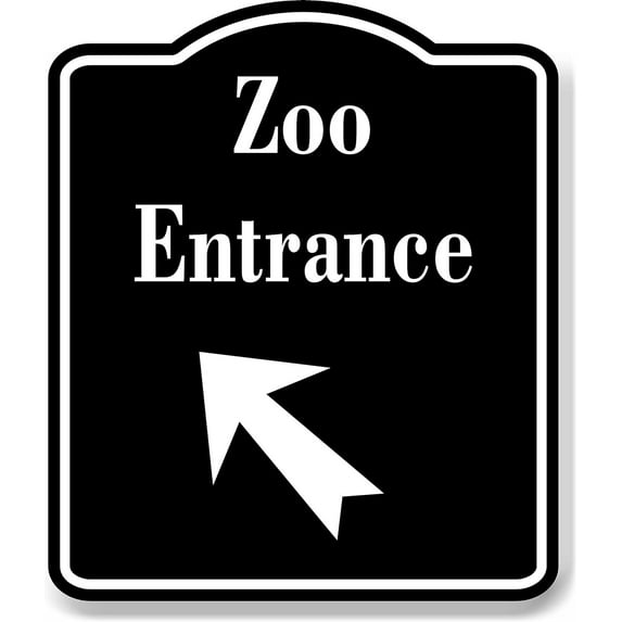 Zoo Entrance 45 Degree Up Left Arrow BLACK Aluminum Composite Sign, 15"x18"