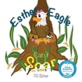 thumbnail image 1 of Zoo Me in Esther Eagle Can't Soar: A Zoo Me In Book, Book 1, (Hardcover), 1 of 1