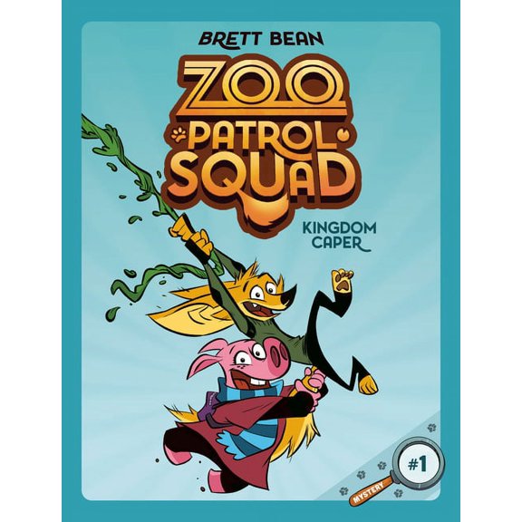 Zoo Patrol Squad: Kingdom Caper #1 : A Graphic Novel (Series #1) (Paperback)