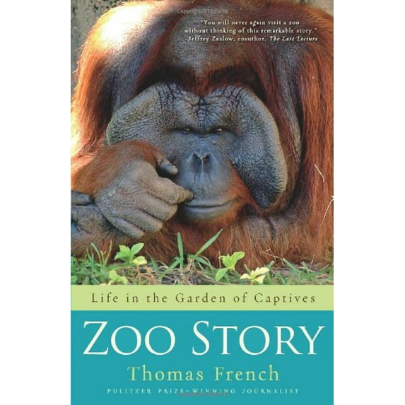 Pre-Owned Zoo Story: Life in the Garden of Captives (Hardcover) 1401323464 9781401323462