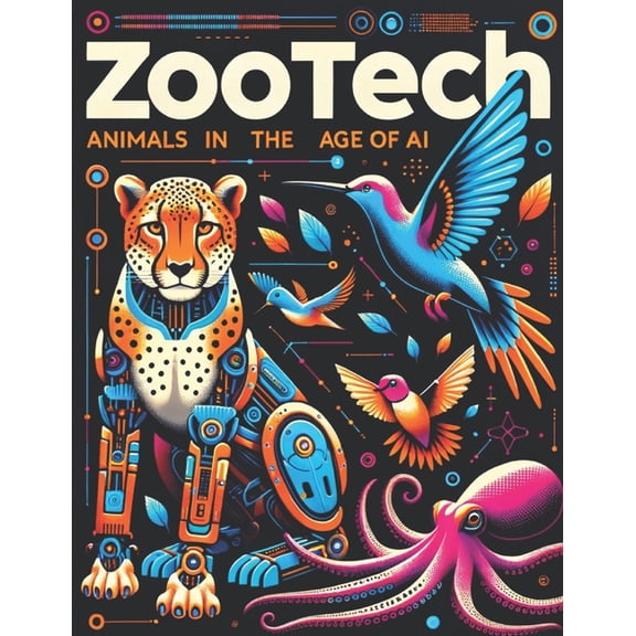 Zoo Tech: Animals in the Age of AI, (Paperback)