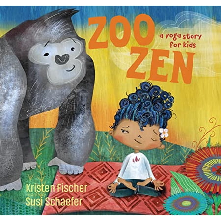 Pre-Owned Zoo Zen : A Yoga Story for Kids (Hardcover)