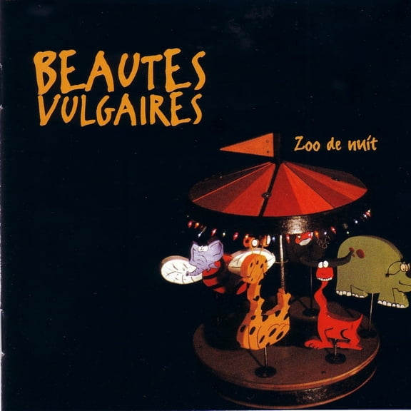 Beauts Vulgaires Zoo de Nuit (CD)