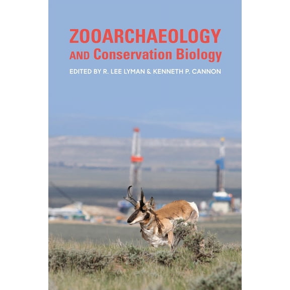 Zooarchaeology and Conservation Biology (Paperback)
