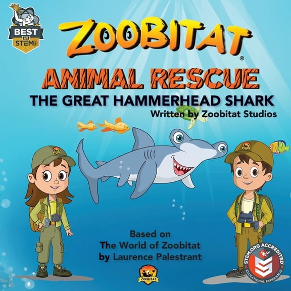 Zoobitat Animal Rescue Zoobitat Animal Rescue: The Great Hammerhead Shark: A STEM Accredited Animal and Nature Adventure for Early Readers, Book 4, (Paperback)