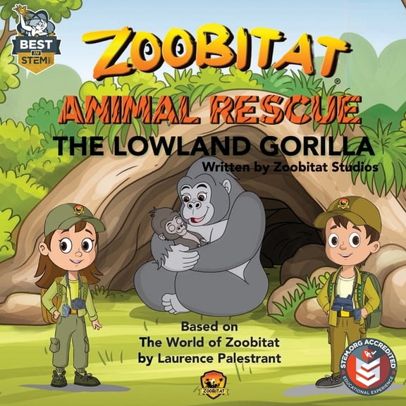 Zoobitat Animal Rescue Zoobitat Animal Rescue: The Lowland Gorilla: A STEM Accredited Animal and Nature Adventure for Early Readers, Book 2, (Paperback)