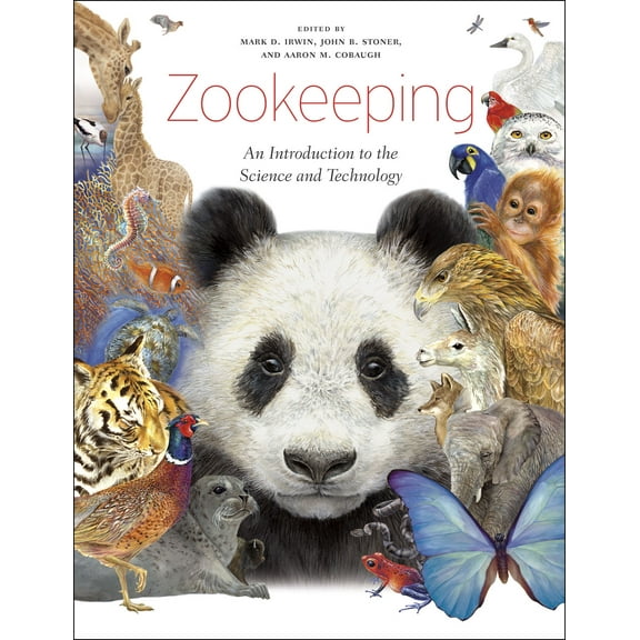 Zookeeping : An Introduction to the Science and Technology (Hardcover)