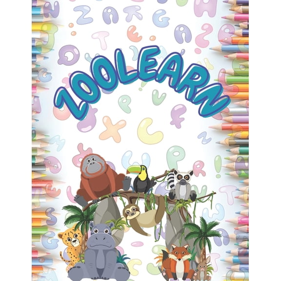 Zoolearn: Learning the Alphabet with Animals, (Paperback)