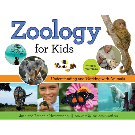 Zoology for Kids: Understanding and Working with Animals, with 21 Activities (Paperback)