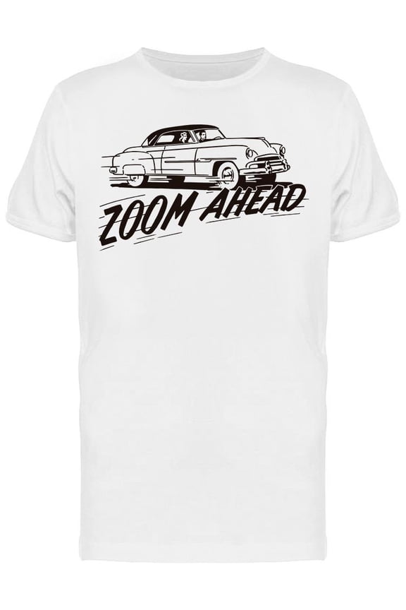 Zoom Ahead T-Shirt Men -Image by Shutterstock, Male 3X-Large
