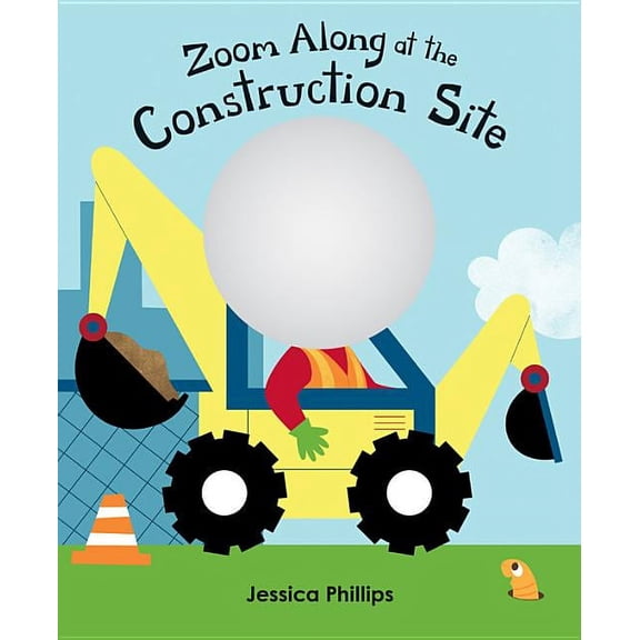 Zoom Along at the Construction Site (Board Book)