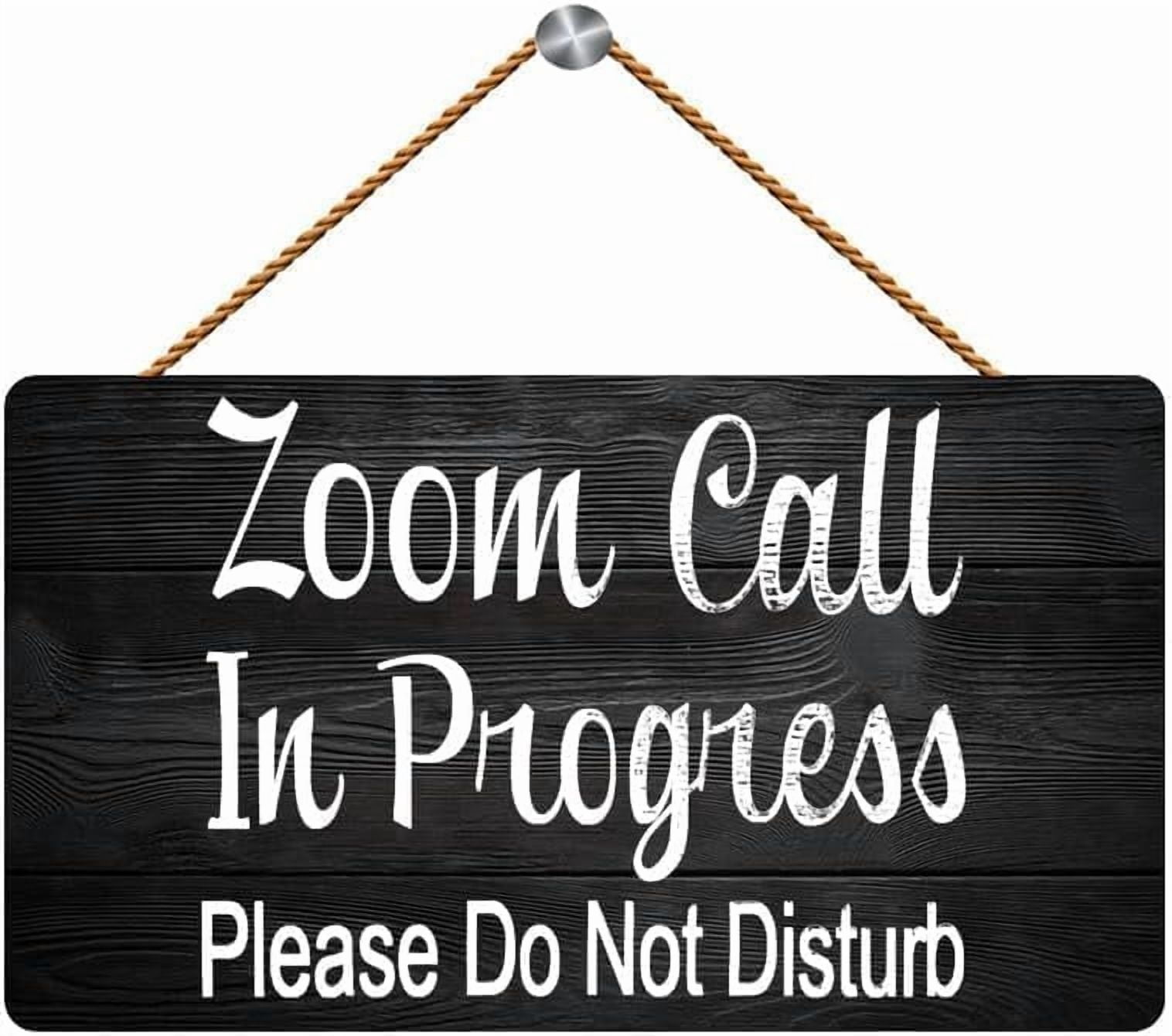 Video Call Wall Zoom Call In Progress Do Not Disturb Wooden Plaque, Funny Home Office ...