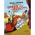 thumbnail image 1 of Pre-Owned Zoom! : Wile E. Coyote Experiments with Speed and Velocity (Library Binding) 9781515737346, 1 of 1