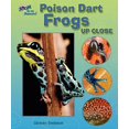 thumbnail image 1 of Pre-Owned Poison Dart Frogs Up Close (Zoom in on Animals!) (Paperback) 159845420X 9781598454208, 1 of 1