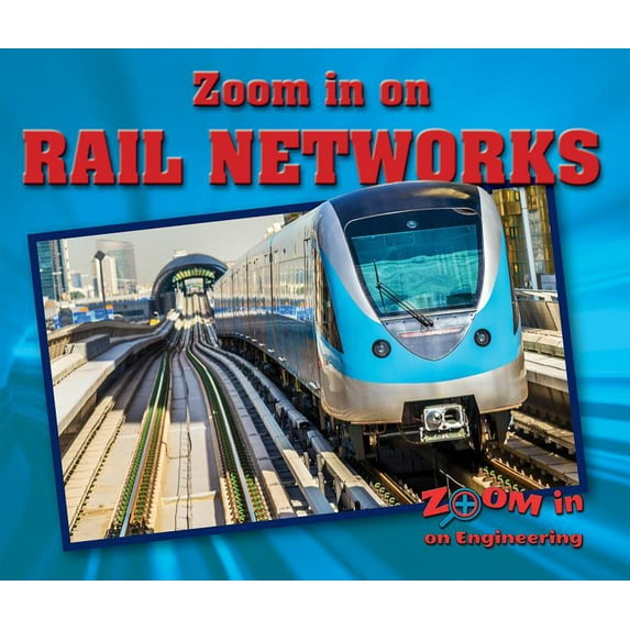Zoom in on Rail Networks