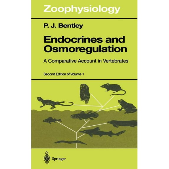 Zoophysiology Endocrines and Osmoregulation: A Comparative Account in Vertebrates, Book 39, (Hardcover)
