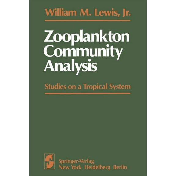 Zooplankton Community Analysis: Studies on a Tropical System, (Paperback)