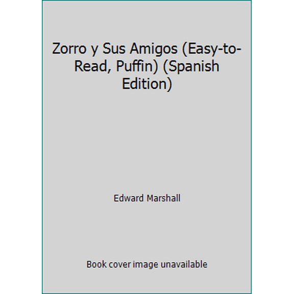 Pre-Owned Zorro y Sus Amigos (Easy-to-Read, Puffin) (Spanish Edition) (Paperback) 0140380205 9780140380200