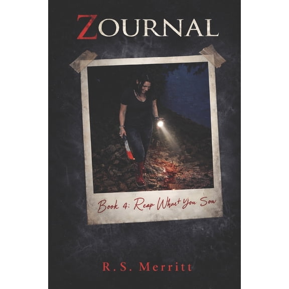 Zournal Zournal: Book 4: Reap What You Sow, Book 4, (Paperback)