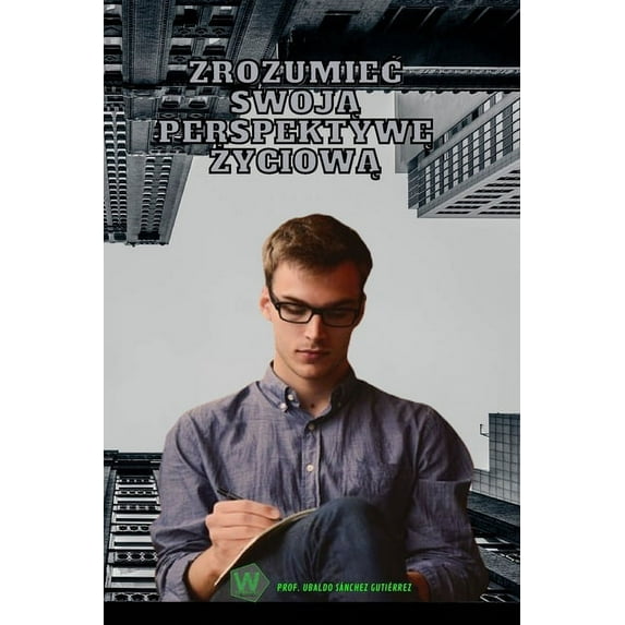 Zrozum swoją perspektywę życiową, (Paperback)