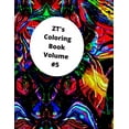 thumbnail image 1 of Zt's Coloring Book's: ZT's Coloring Book Volume #5 (Paperback), 1 of 1