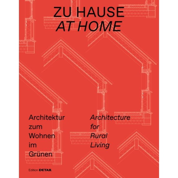 Pre-Owned Zu Hause / At Home: Architektur Zum Wohnen Im Grünen / Architecture for Rural Living (Paperback)