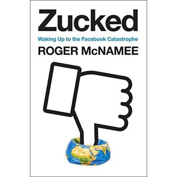 Pre-Owned Zucked: Waking Up to the Facebook Catastrophe Paperback - USED
