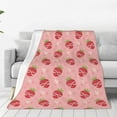thumbnail image 1 of Zufioo Strawberries Fleece Blanket Queen Size,Plush Bed Blanket,Ultra Soft Throw Blanket,Plush Fuzzy Cozy Blanket Perfect for Bed,Couch-50"x40", 1 of 7