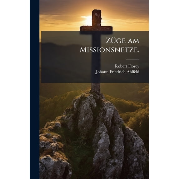 Züge am Missionsnetze. (Paperback)