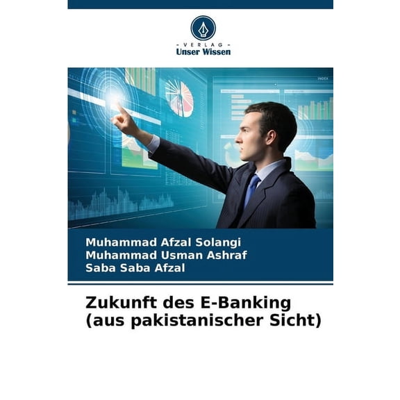 Zukunft des E-Banking (aus pakistanischer Sicht), (Paperback)