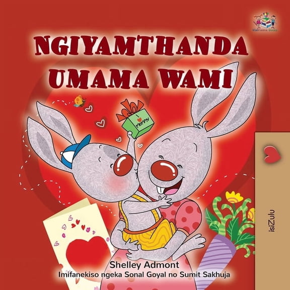 Zulu Bedtime Collection I Love My Mom (Zulu Children's Book), (Paperback)