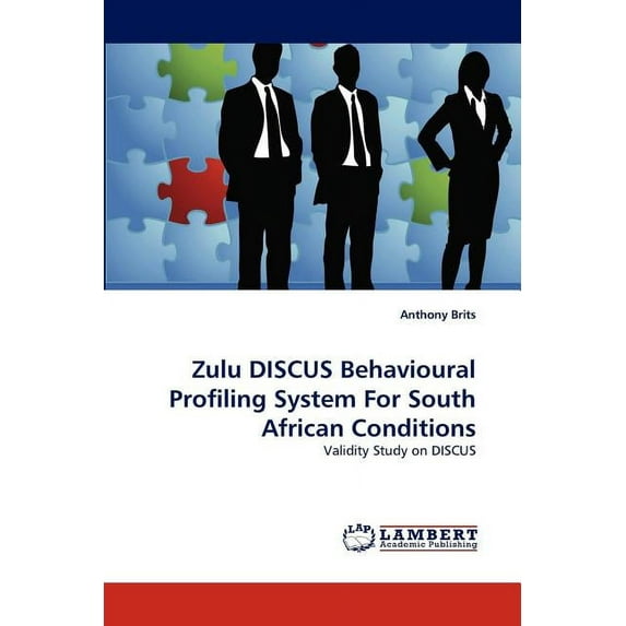 Zulu Discus Behavioural Profiling System for South African Conditions (Paperback)