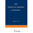 thumbnail image 1 of Zum Ausstande Der Bergarbeiter Im Ruhrbezirk, (Paperback), 1 of 1