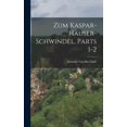 thumbnail image 1 of Zum Kaspar-Hauser-Schwindel, Parts 1-2 (Hardcover), 1 of 1
