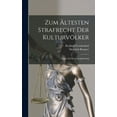 thumbnail image 1 of Zum Ältesten Strafrecht Der Kulturvölker: Fragen Zur Rechtsvergleichung (Hardcover), 1 of 1