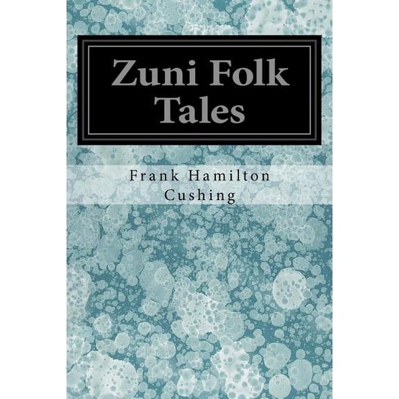 Zuni Folk Tales