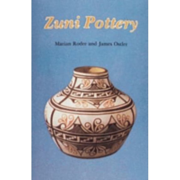 Pre-Owned Zuni Pottery (Paperback) 0887401007 9780887401008