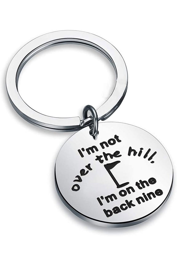 Golf Gift for Golfer Retirement Gift I'm Not Over The Hill I'm On The Back Nine Keychain