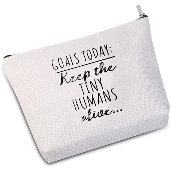 Zuo Bao Mom Makeup Bag Mother’s Day Gift Goals Today Keep the Tiny Humans Alive Cosmetic Bag Wife Gift Daycare Teacher Gift Nicu Nurse Gift (Goals Today white)