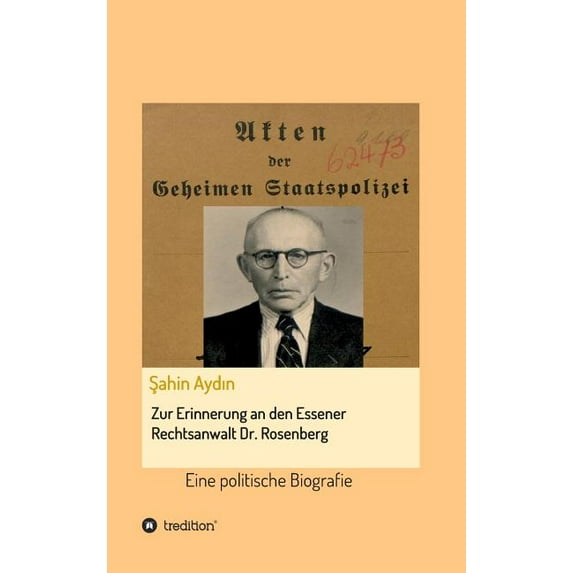 Zur Erinnerung an den Essener Rechtsanwalt Dr. Rosenberg (Hardcover)