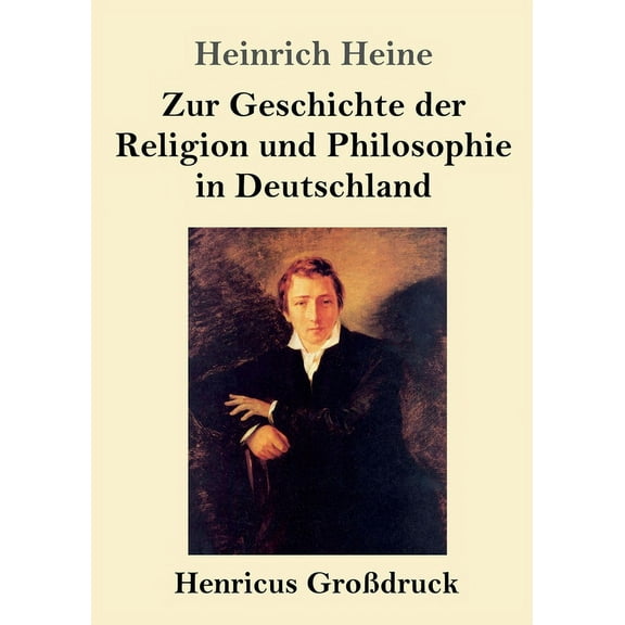 Zur Geschichte der Religion und Philosophie in Deutschland (Grodruck) (Paperback)