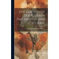 thumbnail image 1 of Zur Geschichte der neueren philosophischen Systeme. (Hardcover), 1 of 1