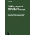 thumbnail image 1 of Zur Historischen Biologie der Krankheits Die Bedeutung Der Geschichte Der Epidemien FÃ¼r Die Heutige Epidemiologie, Book 2, (Hardcover), 1 of 1