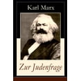 thumbnail image 1 of Zur Judenfrage: Politische Emanzipation der Juden in PreuÃen (Die Frage von dem VerhÃ¤ltnis der Religion zum Staat), (Paperback), 1 of 1