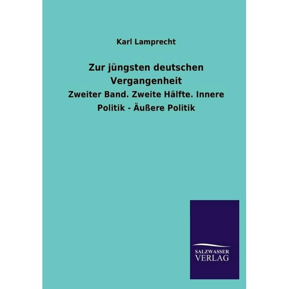 Zur Jungsten Deutschen Vergangenheit (Paperback)